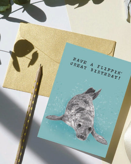 'Have a flippin' great birthday' Cute Seal Birthday Card image 0