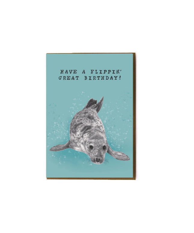 'Have a flippin' great birthday' Cute Seal Birthday Card image 1